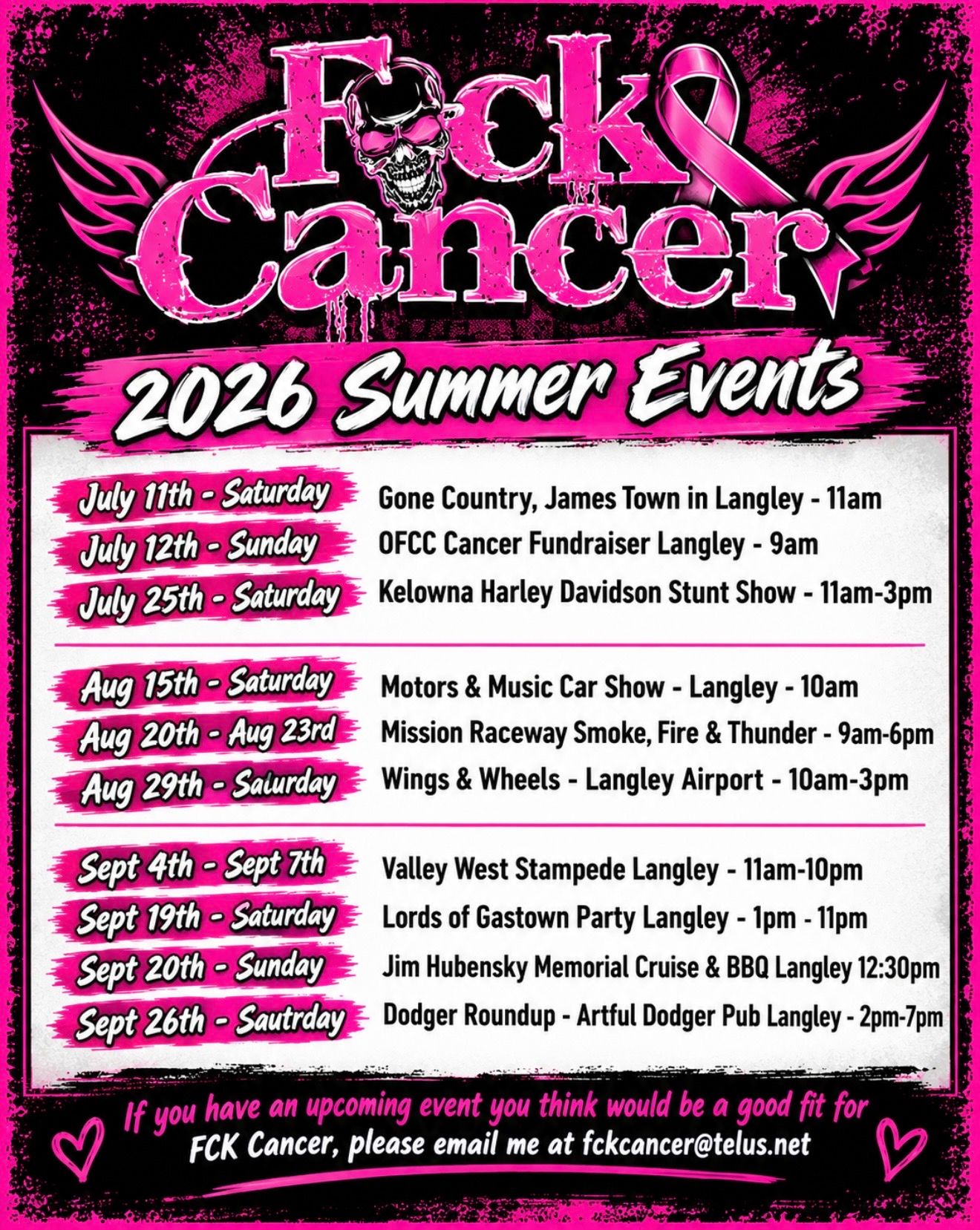 FCK Cancer 2026 Summer Events poster: July 11 Gone Country, July 12 OFCC Cancer Fundraiser, July 25 Kelowna Harley Davidson Stunt Show, Aug 15 Motors & Music Car Show, Aug 20 to 23 Mission Raceway Smoke, Fire & Thunder, Aug 29 Wings & Wheels, Sept 4 to 7 Valley West Stampede, Sept 19 Lords of Gastown Party, Sept 20 Jim Hubensky Memorial Cruise & BBQ, Sept 26 Dodger Roundup